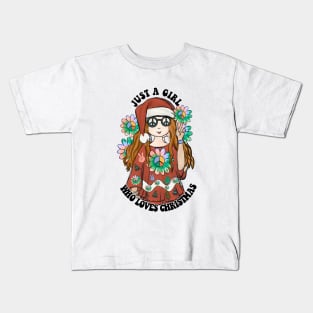 Just a Girl Who Loves Christmas Kids T-Shirt